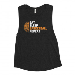Eat Sleep Basketball Repeat - Women's Muscle Tank